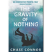 The Gravity of Nothing