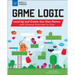 Game Logic: Level Up and Create Your Own Games with Science Activities for Kids