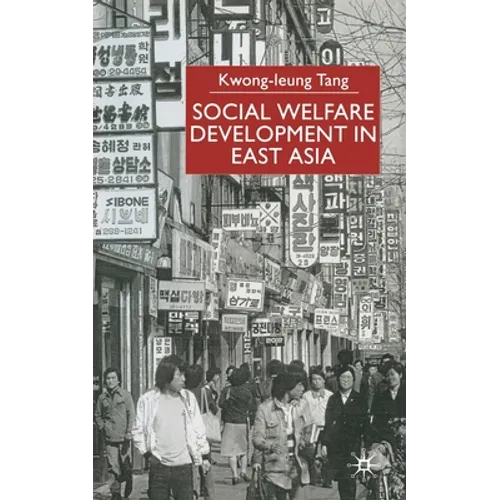 Social Welfare Development in East Asia