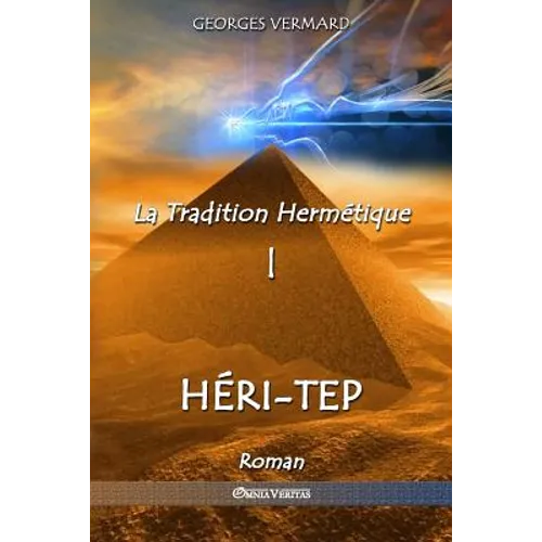 La Tradition Hermétique I: Héri-tep