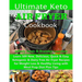 Ultimate Keto Air Fryer Cookbook: Learn 509 New, Delicious, Quick & Easy Ketogenic & Dairy Free Air Fryer Recipes for Weight Loss & Healthy Living wit