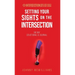 Setting Your Sights on the Intersection: 90-Day Devotional & Journal
