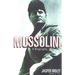 Mussolini: A Biography