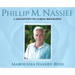 Phillip M. Nassief: A Daughter's Pictorial Biography