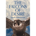 The Falcons of Desire