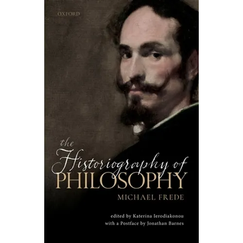 Historiography of Philosophy: With a Postface by Jonathan Barnes