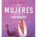 25 Mujeres Que Gobernaron