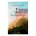 The Malay Archipelago (Vol. 1&2): Complete Edition