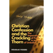 Christian Confession and the Crackling Thorn: The Imperatives of Faith in an Age of Unbelief