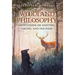 Woodland Philosophy: Meditations on Hunting, Hiking, and Holiness