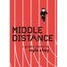 Middle Distance: A Graphic Memoir