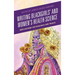 Writing Blackgirls' and Women's Health Science: Implications for Research and PRAXIS