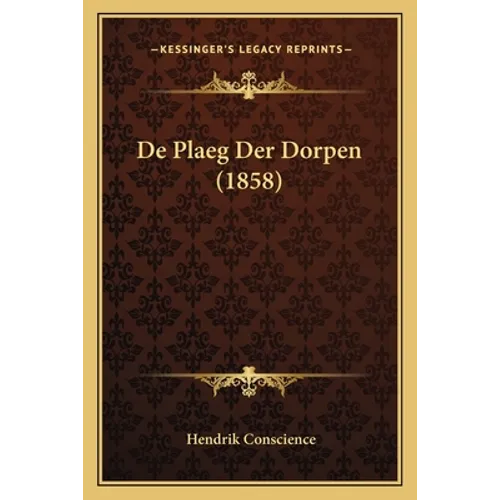 De Plaeg Der Dorpen (1858)