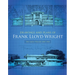 Drawings and Plans of Frank Lloyd Wright: The Early Period (1893-1909)