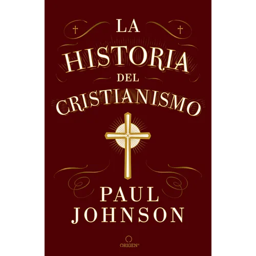 La Historia del Cristianismo / A History of Christianity