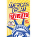 The American Dream, Revisited: Ordinary People, Extraordinary Results
