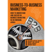 Business-To-Business Marketing: How to Understand and Succeed in Business Marketing in an Emerging Africa