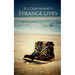 Strange Lives