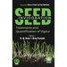 Seed Invigoration: Treatments and Quantification of Vigour