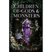 Children of Gods and Monsters