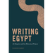 Writing Egypt: Al-Maqrizi and His Historical Project