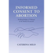 Informed Consent to Abortion: Building Bridges of Dialogue in the Medical Encounter