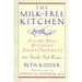 The Milk-Free Kitchen: Living Well Without Dairy Products