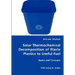Solar Thermochemical Decomposition of Waste Plastics to Useful Fuel