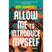 Allow Me to Introduce Myself
