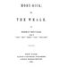 Moby-Dick, or, The Whale