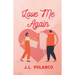 Love Me Again