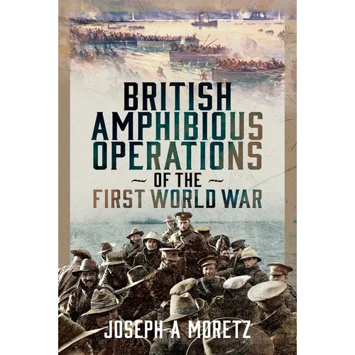 British Amphibious Operations of the First World War