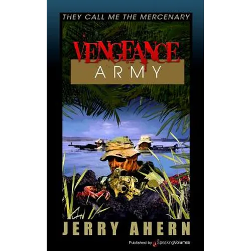 Vengeance Army: They Call Me the Mercenary
