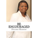 Be Encouraged: Speak The Word of God