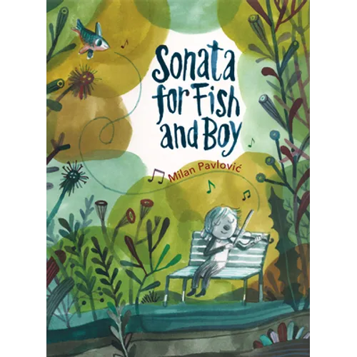 Sonata for Fish and Boy