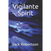 Vigilante Spirit
