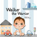 Walker the Warrior