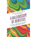 A Kaleidoscope of Identities: Reflexivity, Routine, and the Fluidity of Sex, Gender, and Sexuality