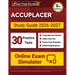 ACCUPLACER Study Guide 2026-2027: 30 Practice Tests + Online Exam Simulator + ACCUPLACER Test Prep Book Covering Math, Reading, Writing, and Essay [9t
