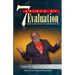 7 Points of Evaluation: Unlocking The Greatness Within