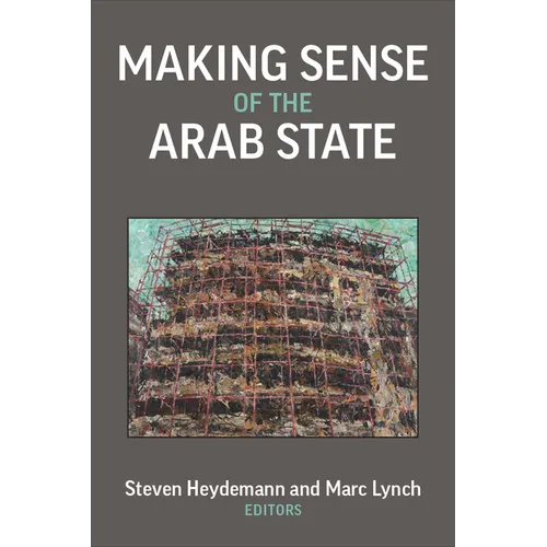 Making Sense of the Arab State