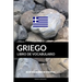 Libro de Vocabulario Griego: Un Método Basado en Estrategia