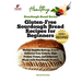 Gluten-Free Sourdough Bread Recipes for Beginners: Master Healthy Baking, Create Delicious Low-Calorie, High Protein Treats, and Eliminate Waste with