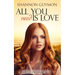 All You Need Is Love: Book 4 in the Belfast Series