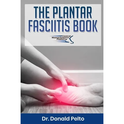 The Plantar Fasciitis Book