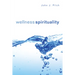 Wellness Spirituality