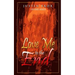Love Me to the End