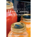 Complete Guide to Home Canning and Preserving