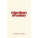 A Short History of Psychiatry