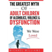The Greatest Myth Of Adult Children of Alcoholics, Violence, & Dysfunction: We Were Loved